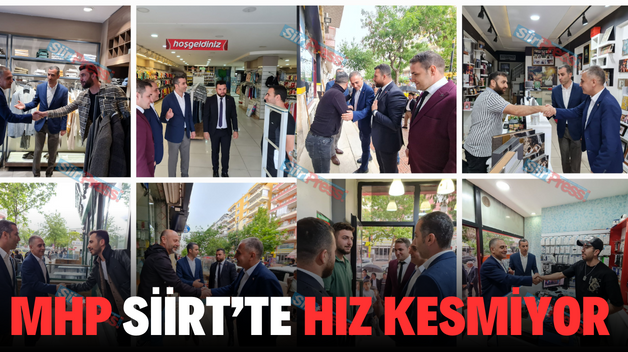 MHP SİİRT’TE HIZ KESMİYOR