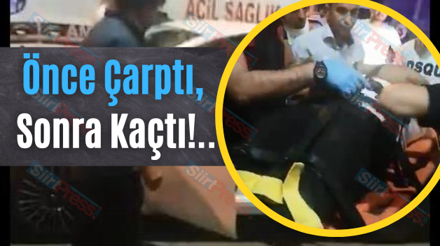 Önce Çarptı, Sonra Kaçtı!..