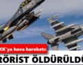 BAYKAN’DA TERÖRE HAVA SALDIRISI: 3 TERÖRİST ÖLDÜRÜLDÜ