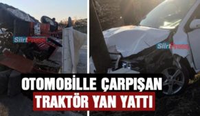 OTOMOBİLLE ÇARPIŞAN TRAKTÖR YAN YATTI