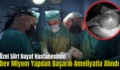 Özel Siirt Hayat Hastanesinde Dev Miyom Yapılan Başarılı Ameliyatla Alındı