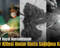 Özel Siirt Hayat Hastanesinde Kanser Kitlesi Alınan Hasta Sağlığına Kavuştu