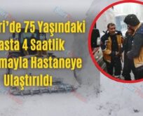 Pervari’de 75 Yaşındaki Hasta 4 Saatlik Çalışmayla Hastaneye Ulaştırıldı