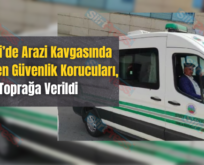 Pervari’de Arazi Kavgasında Öldürülen Güvenlik Korucuları, Toprağa Verildi