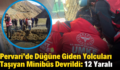 Pervari’de Düğüne Giden Yolcuları Taşıyan Minibüs Devrildi: 12 Yaralı