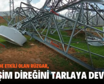 PERVARİ’DE ETKİLİ OLAN RÜZGAR, İLETİŞİM DİREĞİNİ TARLAYA DEVİRDİ