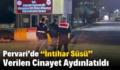 Pervari’de “İntihar Süsü” Verilen Cinayet Aydınlatıldı