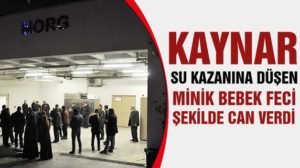 Siirt’in Pervari ilçesinde annesinin bulaşık yıkamak için kaynattığı sıcak su