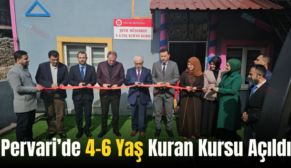 Pervari’de 4-6 Yaş Kuran Kursu Açıldı