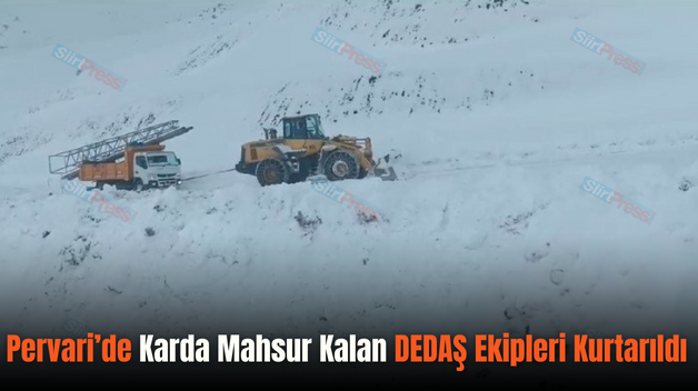 Pervari’de Karda Mahsur Kalan DEDAŞ Ekipleri Kurtarıldı