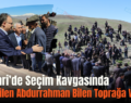 Pervari’de Seçim Kavgasında Öldürülen Abdurrahman Bilen Toprağa Verildi