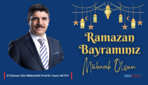 PROF.DR.YASİN AKTAY SİİRTLİ HEMŞERİLERİNİN RAMAZAN BAYRAMINI KUTLADI