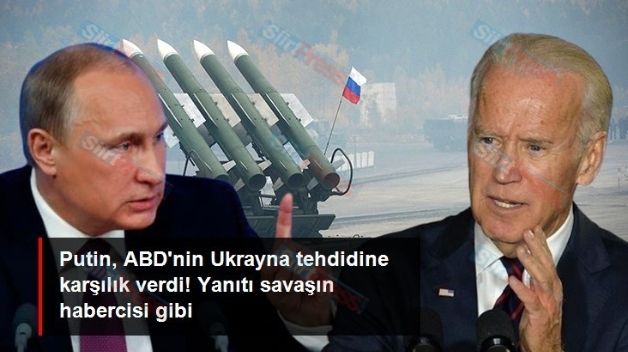 Putin’den ABD’nin Ukrayna Tehdidine Karşılık Verdi: Yanıtı Savaşın Habercisi Gibi