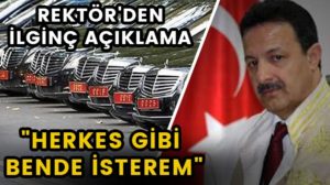Audi A6 kiralamak için ihaleye çıkan Siirt Üniversitesi’nin rektörü Profesör