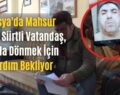 Rusya’da Mahsur Kalan Siirtli Vatandaş, Yurda Dönmek İçin Yardım Bekliyor