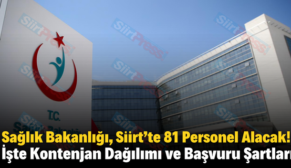 Sağlık Bakanlığı, Siirt’te 81 Personel Alacak! İşte Kontenjan Dağılımı ve Başvuru Şartları