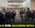 ŞAHİN VE TETİK AİLELERİNİN MUTLU GÜNÜ