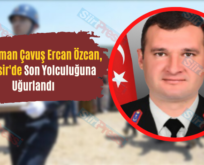 Şehit Uzman Çavuş Ercan Özcan, Balıkesir’de Son Yolculuğuna Uğurlandı