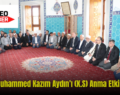 Şeyh Muhammed Kazım Aydın’ı (K.S) Anma Etkinlikleri