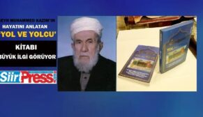 ŞEYH MUHAMMED KAZIM’IN HAYATINI ANLATAN ‘YOL VE YOLCU’ KİTABI BÜYÜK İLGİ GÖRÜYOR