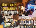 Siirt’te Adliye Çalışanları İftarda Buluştu