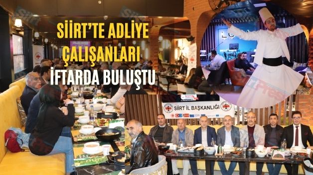 Siirt’te Adliye Çalışanları İftarda Buluştu