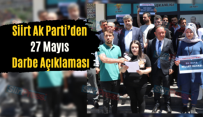 Siirt Ak Parti’den 27 Mayıs Darbe Açıklaması