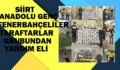 SİİRT FENERBAHÇELİLER TARAFTARLAR GRUBUNDAN YARDIM ELİ