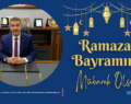 SİİRT BAĞIMSIZ MİLLETVEKİLİ ADAYI FATİH CANTÜRK’TEN RAMAZAN BAYRAMI MESAJI