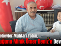 Bahçelievler Muhtarı Yolcu, Koltuğunu Minik Ömer Deniz’e Devretti