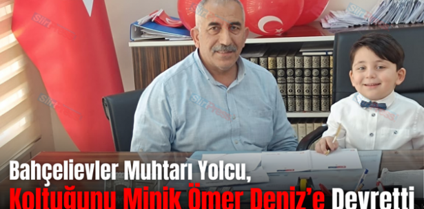 Bahçelievler Muhtarı Yolcu, Koltuğunu Minik Ömer Deniz’e Devretti