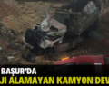 SİİRT BAŞUR’DA VİRAJI ALAMAYAN KAMYON DEVRİLDİ