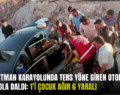 SİİRT-BATMAN KARAYOLUNDA TERS YÖNE GİREN OTOMOBİL YARIK YOLA DALDI: 1’İ ÇOCUK AĞIR 6 YARALI