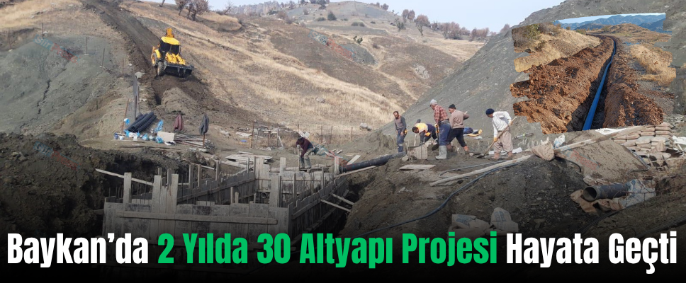 Baykan’da 2 Yılda 30 Altyapı Projesi Hayata Geçti