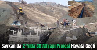Baykan’da 2 Yılda 30 Altyapı Projesi Hayata Geçti