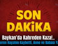 Baykan’da Kahreden Kaza!.. Küçük Ceren Hayatını Kaybetti, Anne ve Babası Yaralandı