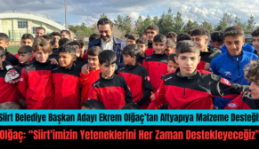 Siirt Belediye Başkan Adayı Ekrem Olğaç’tan Altyapıya Malzeme Desteği!