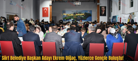 Siirt Belediye Başkan Adayı Ekrem Olğaç, Yüzlerce Gençle Buluştu!