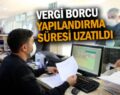 SİİRT BELEDİYESİ BORÇ YAPILANDIRMA SÜRESİNİ UZATTI