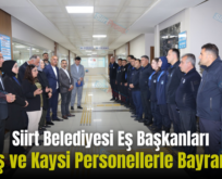 Siirt Belediyesi Eş Başkanları Alağaş ve Kaysi Personellerle Bayramlaştı