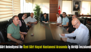 Siirt Belediyesi ile Özel Siirt Hayat Hastanesi Arasında İş Birliği İmzalandı