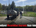 Siirt Belediyesi Mezarlıkları Bayrama Hazır Hale Getirdi
