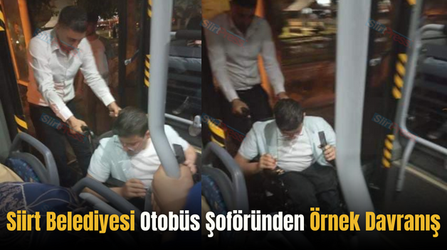 Siirt Belediyesi Otobüs Şoföründen Örnek Davranış