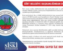 SİİRT BELEDİYESİ SİSKİ MÜDÜRLÜĞÜNDEN AÇIKLAMA…