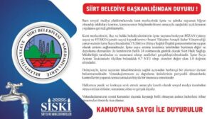 SİİRT BELEDİYESİ SİSKİ MÜDÜRLÜĞÜNDEN AÇIKLAMA…