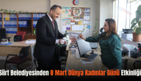 Siirt Belediyesinden 8 Mart Dünya Kadınlar Günü Etkinliği