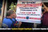 Siirt Belediyesi’nden Yayaların Geçişini Engelleyen İşletmelere Kapama Cezası!