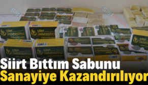 Siirt Bıttım Sabunu Sanayiye Kazandırılıyor