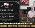 Siirt Can Et Yönetim Kurulu Başkanı Çakaz’dan Eski TFF Başkanı Nihat Özdemir’in Vefat Eden Kız Kardeşi İçin Başsağlığı Mesajı