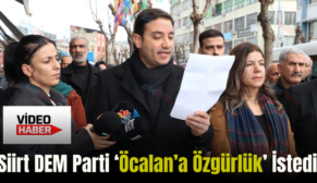 Siirt DEM Parti ‘Öcalan’a Özgürlük’ İstedi